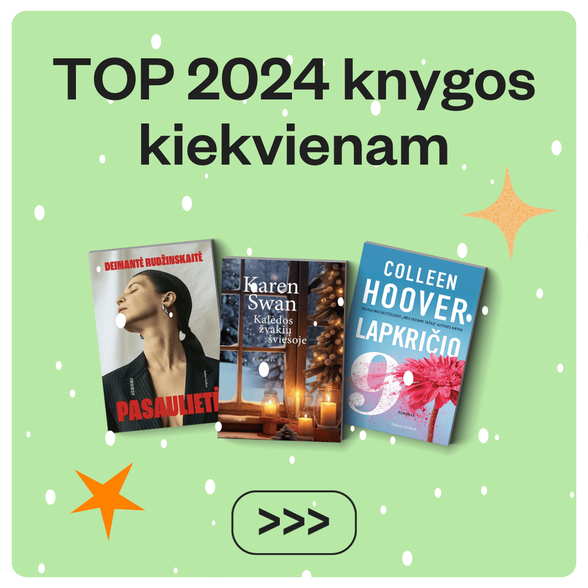 TOP 2024 metų knygos kiekvienam