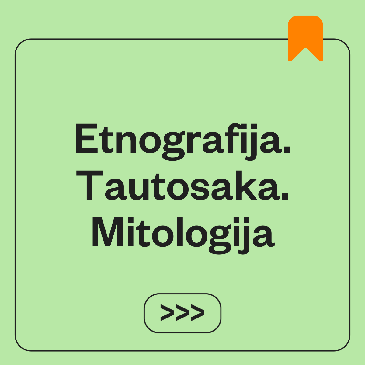 Etnografija. Tautosaka. Mitologija