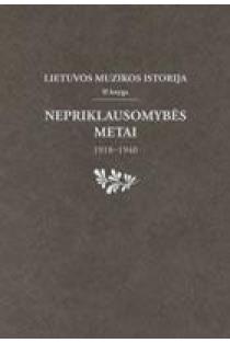 Lietuvos muzikos istorija, 2 knyga. Nepriklausomybės metai, 1918-1940 | Algirdas Jonas Ambrazas