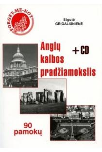 Anglų kalbos pradžiamokslis. 90 pamokų (su CD) | Sigutė Grigaliūnienė
