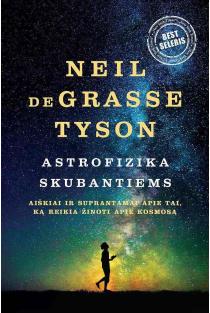 Astrofizika skubantiems (knyga su defektais) | Neil deGrasse Tyson