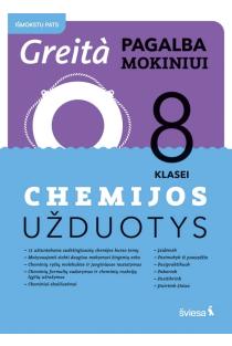 Chemijos užduotys 8 klasei. Greita pagalba mokiniui | Nerijus Dzingelevičius, Regina Kaušienė