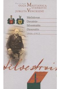 Dienoraštis 1904–1912 | Mečislovas Davainis-Silvestraitis