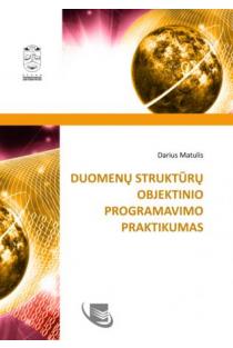 Duomenų struktūrų objektinio programavimo praktikumas | Darius Matulis