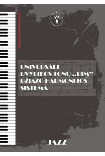 Universali dvylikos tonų DIM džiazo harmonijos sistema | Sergejus Sopelevas-Vysocki