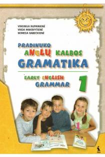 Early English Grammar 1. Pradinuko anglų kalbos gramatika | Nomeda Sabeckienė, Vaida Maksvytienė, Virginija Rupainienė