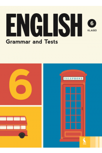 English Grammar and Tests, 6 klasė | Lina Vilūnienė, Olga Mickienė