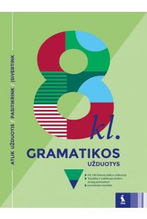 Gramatikos užduotys 8 klasei | Auksė Pukinskienė