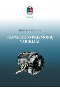 Transporto priemonių varikliai | Algirdas Jurkauskas