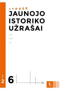 Jaunojo istoriko užrašai 6 klasei, 2 dalis, serija Atrask | 