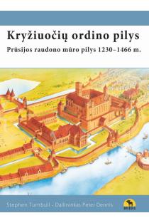 Kryžiuočių ordino pilys (knyga su defektais) | Stephen Turnbull