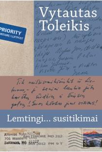 Lemtingi… susitikimai | Vytautas Toleikis