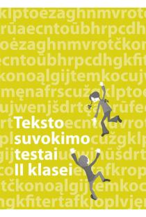 Lietuvių kalbos teksto suvokimo testai 2 klasei | Džeralda Kuzavinienė, Jolanta Banytė, Vilija Vyšniauskienė