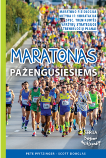 Maratonas pažengusiesiems | Pete Pfitzinger, Scott Douglas