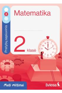 Matematika. Pratybų sąsiuvinis 2 klasei, 2 dalis. Serija „Maži milžinai“ | Jurgita Blažienė, Raminta Lipienė