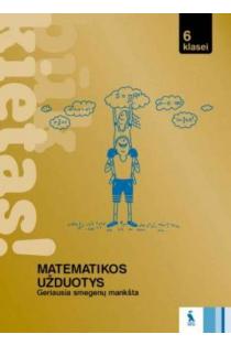 Matematikos užduotys 6 klasei. Būk kietas! | Aliona Barkauskienė, Oksana Okolovič