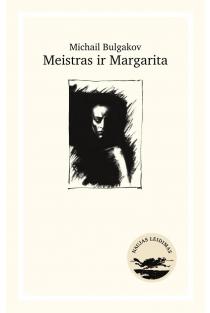 Meistras ir Margarita | Michailas Bulgakovas (Michail Bulgakov)
