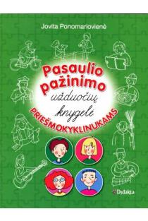 Pasaulio pažinimo užduočių knygelė priešmokyklinukams (knyga su defektais) | Jovita Ponomariovienė