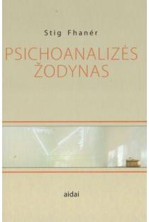 Psichoanalizės žodynas | Stig Fhaner