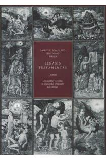 Samuelio Boguslavo Chylinskio Biblija, I tomas. Senasis Testamentas | Gina Kavaliūnaitė-Holvoet