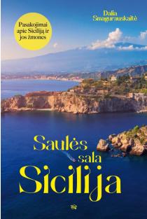 Saulės sala Sicilija | Dalia Smagurauskaitė