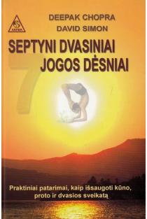 Septyni dvasiniai jogos dėsniai | David Simon, Deepak Chopra