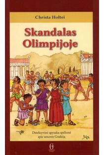 Skandalas Olimpijoje (knyga su defektais) | Christa Holtei