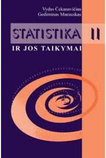 Statistika ir jos taikymai, II knyga | Vydas Čekanavičius, Gediminas Murauskas