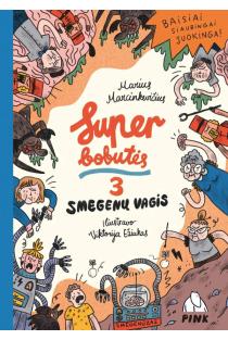 Superbobutės 3. Smegenų vagis | Marius Marcinkevičius, Viktorija Ežiukas