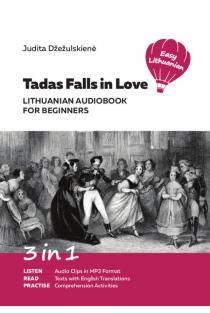 Tadas Falls in Love | Judita Džežulskienė