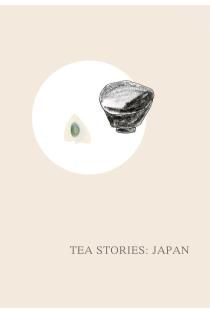 Tea stories. Japan (knyga su defektais) | Ausra Burg