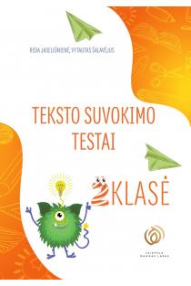 Teksto suvokimo testai, 2 klasė | Reda Jaseliūnienė, Vytautas Šalavėjus