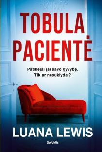 Tobula pacientė | Luana Lewis