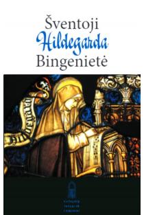 Šventoji Hildegarda Bingenietė | 