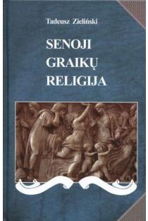Senoji graikų religija | Tadeusz Zielinski