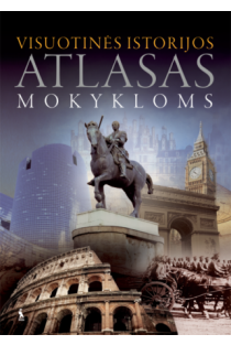 Visuotinės istorijos atlasas mokykloms | Sigita Kaikarienė