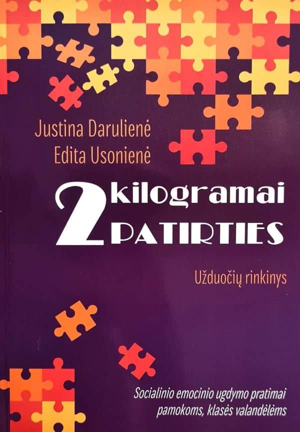 2 Kilogramai Patirties Uzduocių Rinkinys Edita Usonienė Justina Darulienė Patogupirkti Lt