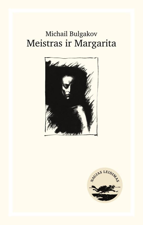 Meistras Ir Margarita Michail Bulgakov Patogupirkti Lt