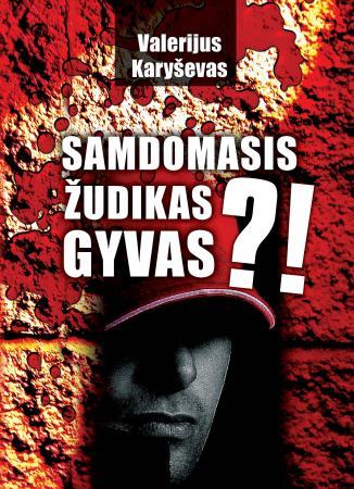 Aleksandras Solonikas Samdomasis Zudikas Gyvas Valerijus Karysevas Patogupirkti Lt